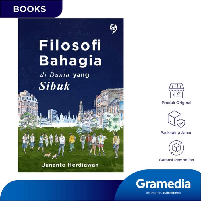 Gambar Garmedia buku Filsafat Filosofi Bahagia di Dunia yang Sibuk (Junanto Herdiawan) dari Gramedia Kota Administrasi Jakarta Timur Tokopedia
