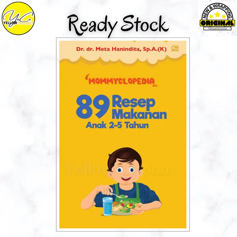 Mommyclopedia 89 Resep Makanan Anak 2-5 Tahun - dr. Meta Hanindita, Sp. A 0