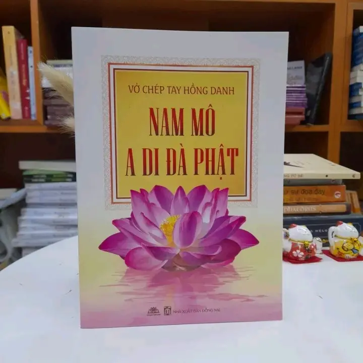 Vở Chép Tay Hồng Danh Nam Mô A Di Đà Phật