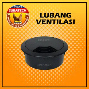 Lubang Ventilasi Mesin Tetas