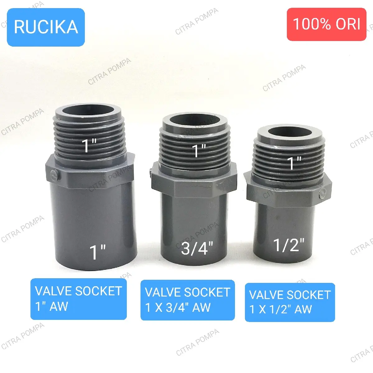 RUCIKA 1" AW SDL / VALVE SOCKET 1 X 3/4 AW / SOCK DRAT LUAR 1 X 1/2" AW