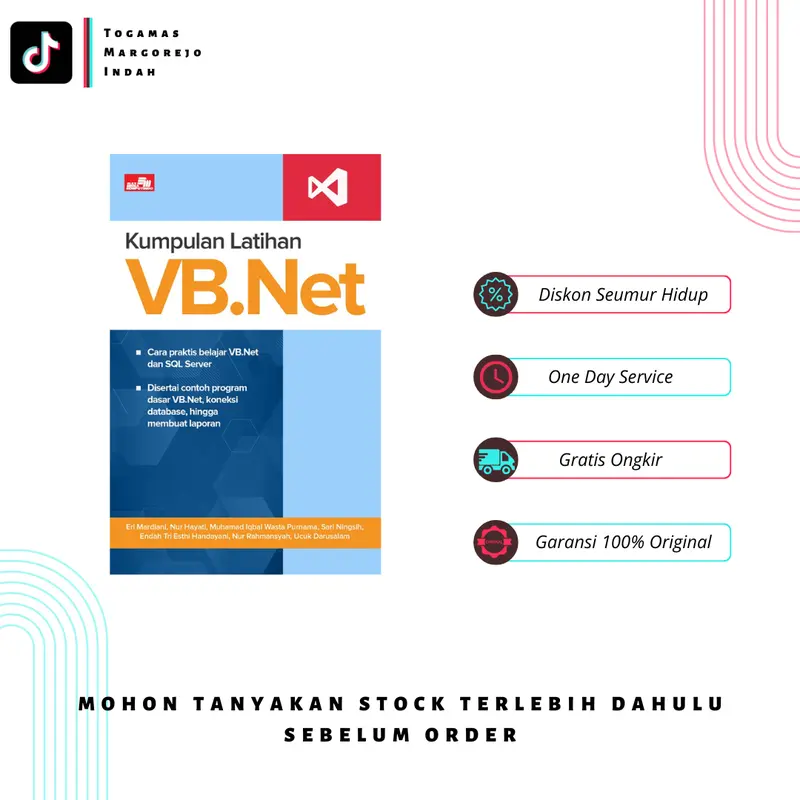 KUMPULAN LATIHAN VB.NET - ERI MARDIANI, NUR HAYATI, MUHAMMAD IQBAL WASTA PURNAMA 0