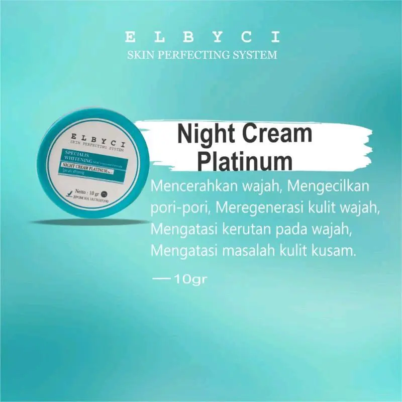 ELBYCI NIGHT CREAM PLATINUM [ORIGINAL] Mencerahkan Kusam Wajah 5