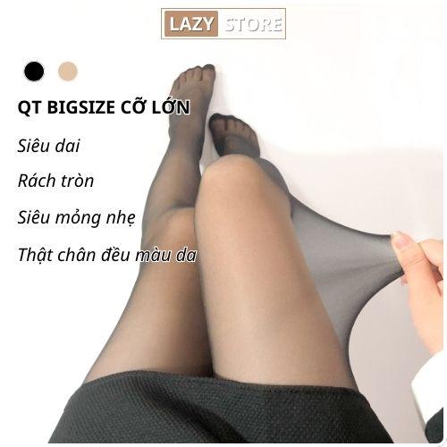 Quần tất Bigsize Nữ cỡ trung (60-70kg) ĐÙI <60cm 15D thật chân chống xước rách tròn Lazy Store T7