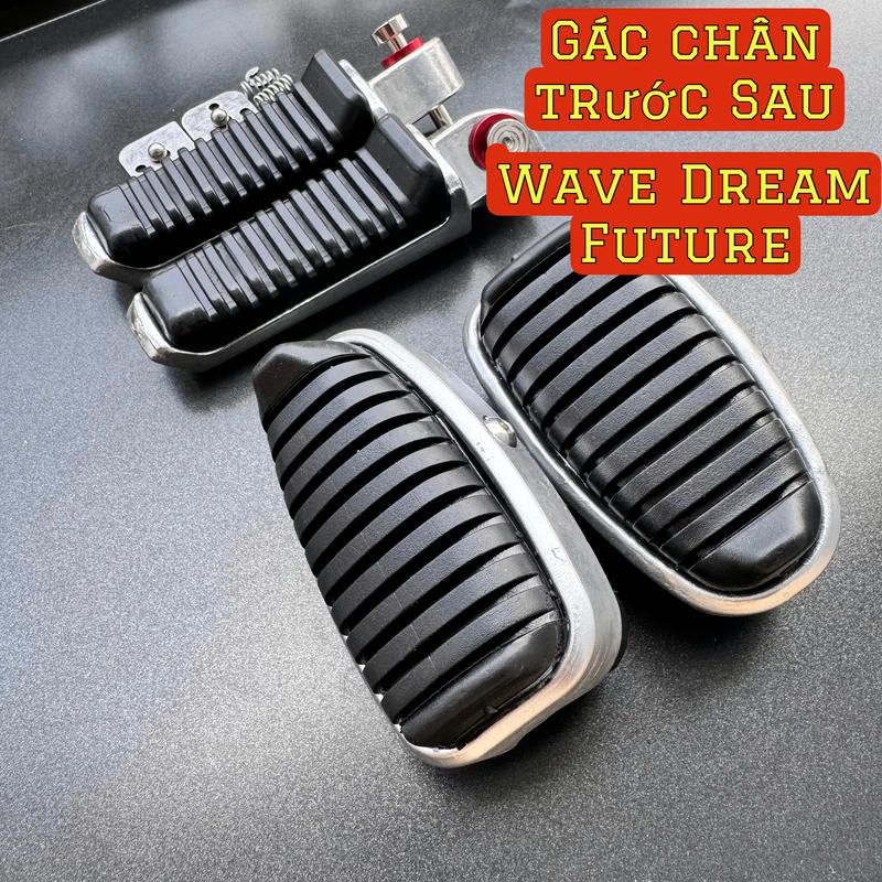 Gác chân trước sau cao su Wave Dream Future Sirius - Lưu Ý Fuled Wave 110 Đi Gác Tictok phải MÀI XÍU Phụ tùng phụ kiện xemay