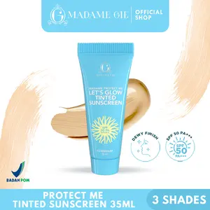 Madame Gie Madame Protect Me Let's Glow Tinted Sunscreen SPF 50 PA ++++