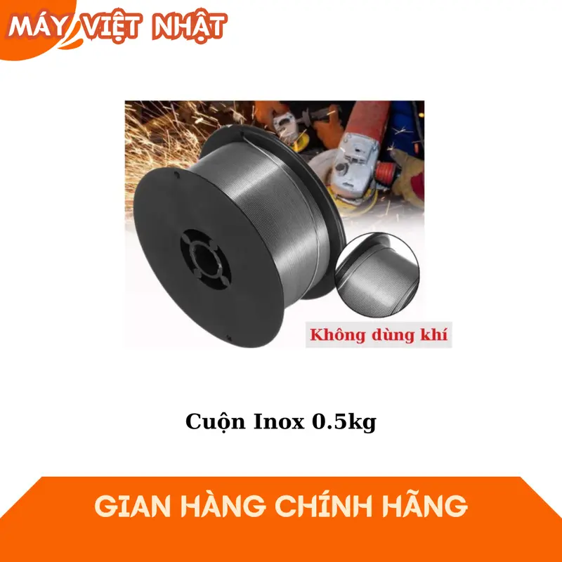 cuộn Inox 0.5kg dùng cho máy Mig không dùng khí 0
