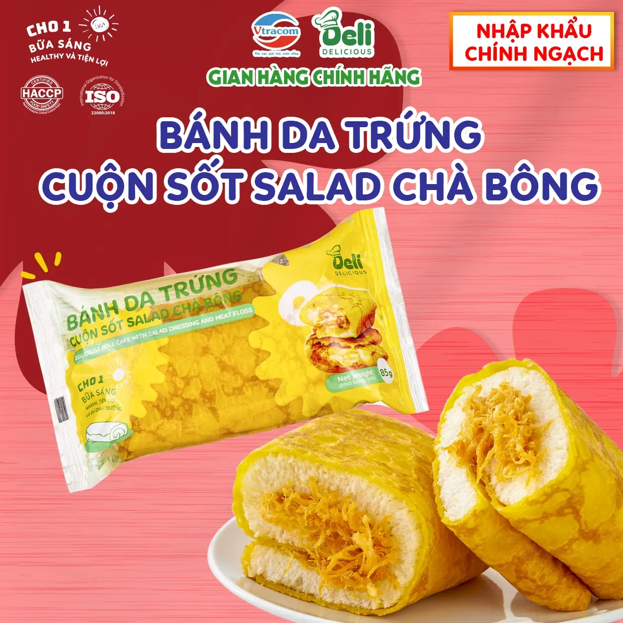 Bánh Da Trứng Cuộn Sốt Salad Chà Bông Gà DELI 85g - Bánh Ăn Sáng