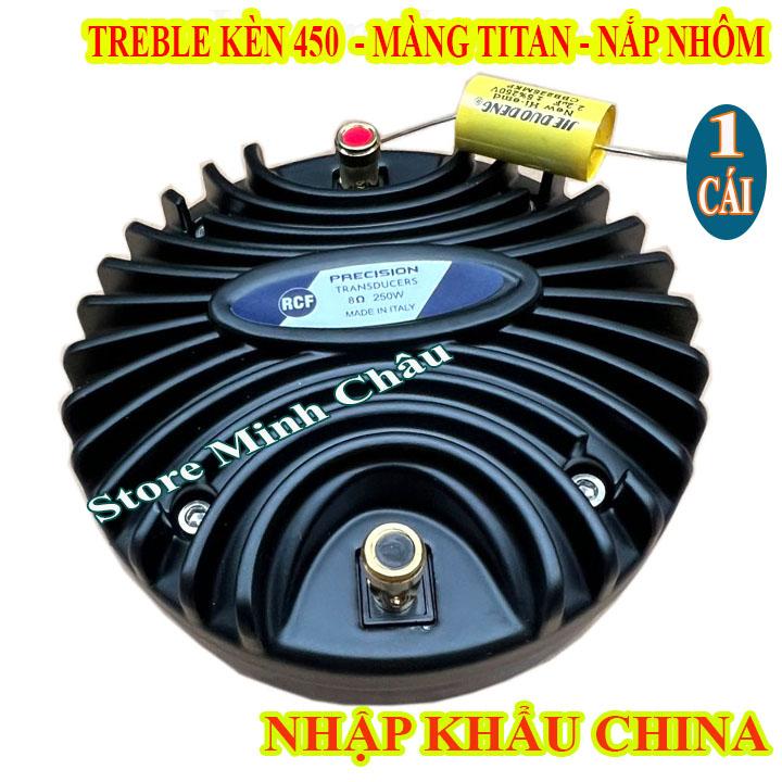  CỦ LOA TREBLE KÈN 450 RCF TIẾNG NHUYỄN MỊN - NẮP NHÔM NHẬP KHẨU + TỤ SỊN - GIÁ 1 CÁI 