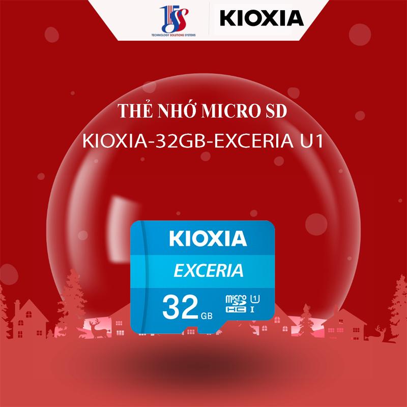  Thẻ nhớ  microSD KIOXIA EXCERIA 32GB 64GB 128GB CL10 U1 EXCERIA G2 U3 tốc độ 100M s - Hàng chính hãng bảo hành 5 năm 