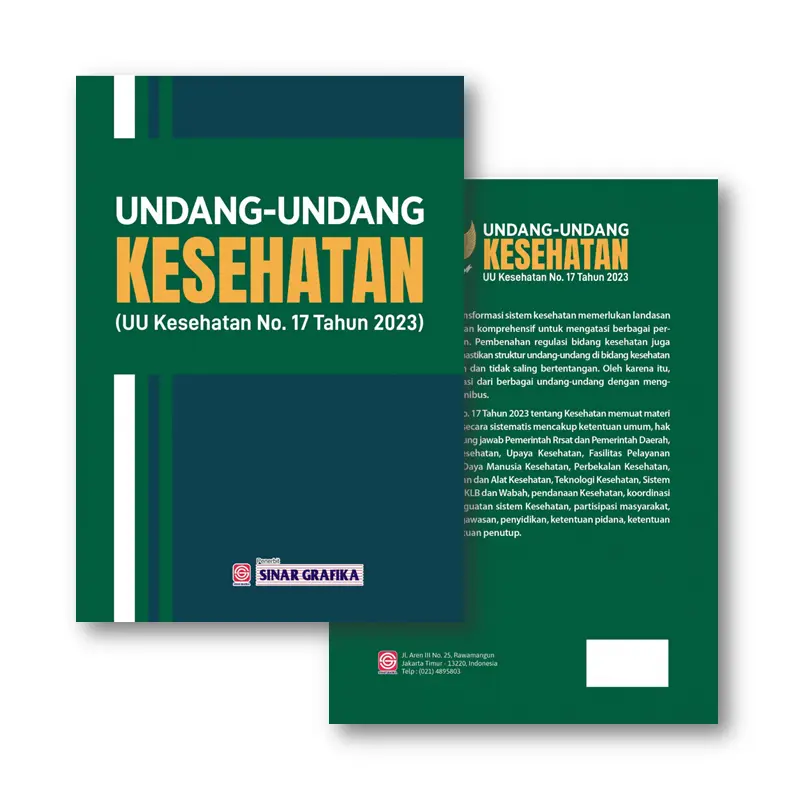 Sinar Grafika - Uundang-Undang Kesehatan No. 17 Tahun 2023 Tentang Kesehatan - Buku Hukum Kesehatan 2