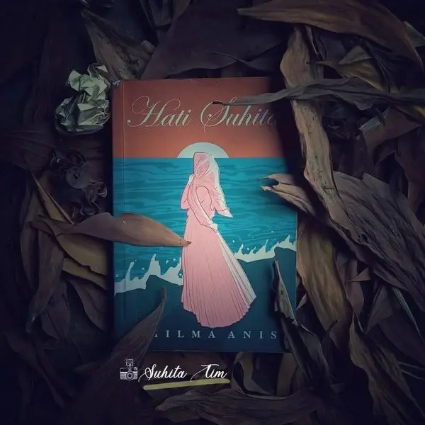Novel HATI SUHITA / WIGATI Karya Khilma Anis 2