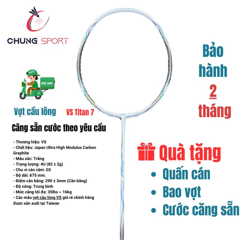 Vợt cầu lông VS Titan 7 màu trắng bạc chính hãng căng max 15kg tặng kèm cước đã căng sẵn, quấn cán và bao vợt