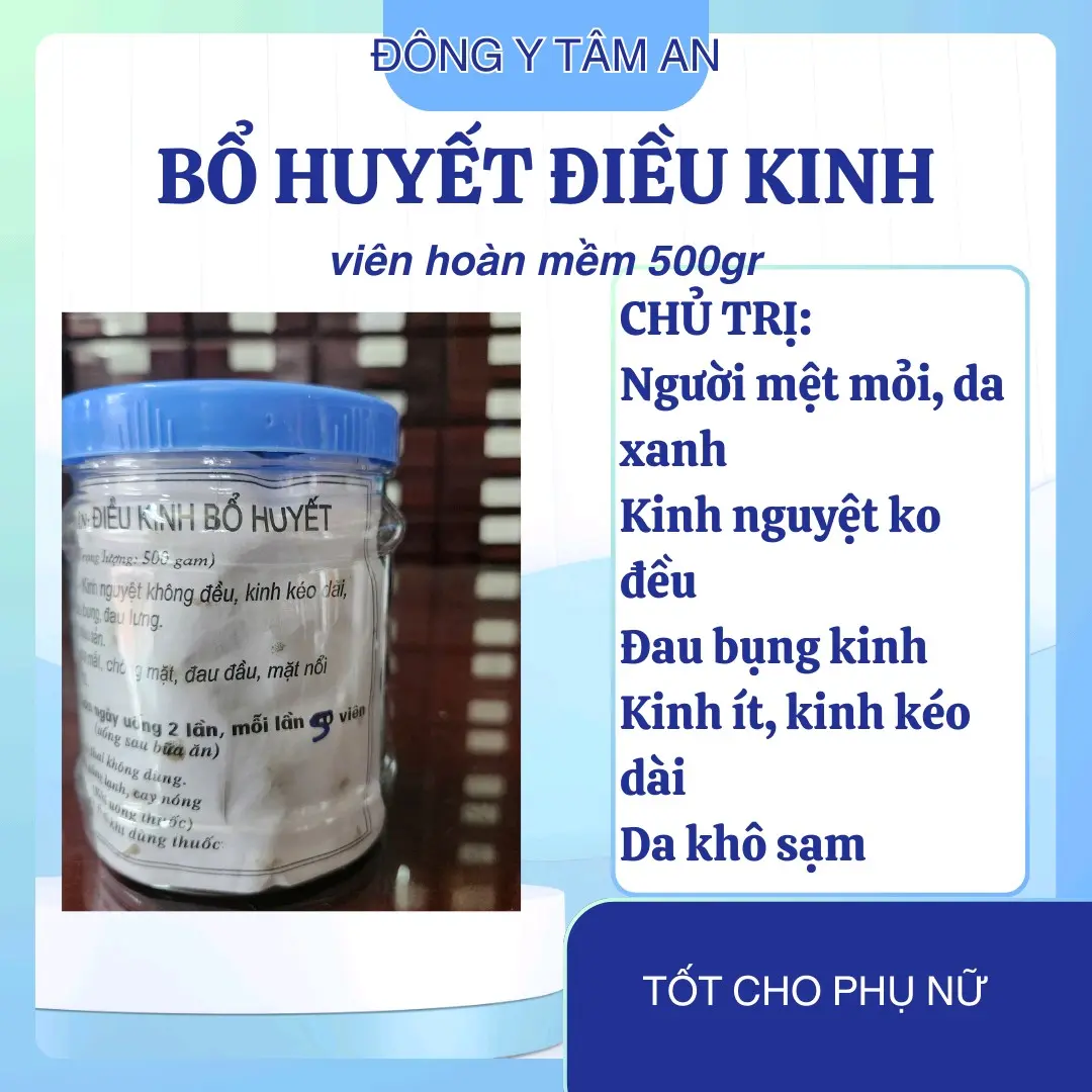 Viên bổ huyết điều kinh hoàn mềm 500gr