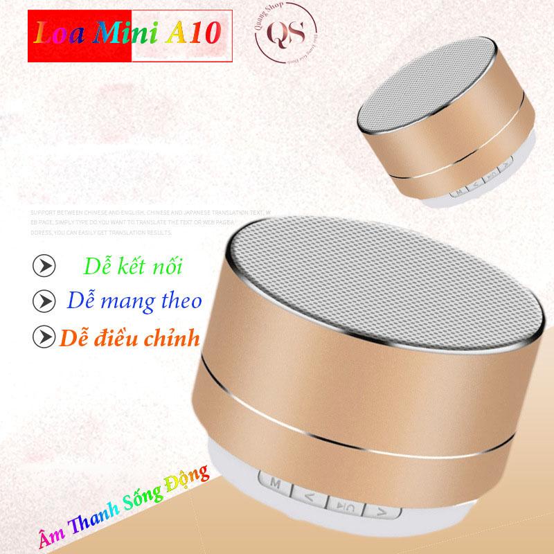 [HÀNG CÓ SẴN] Loa Bluetooth A10 Mini Vỏ Nhôm Di Động Nhỏ Gọn Giá Rẻ Dễ Dàng Kết Nối Củ Loa Nghe Nhạc