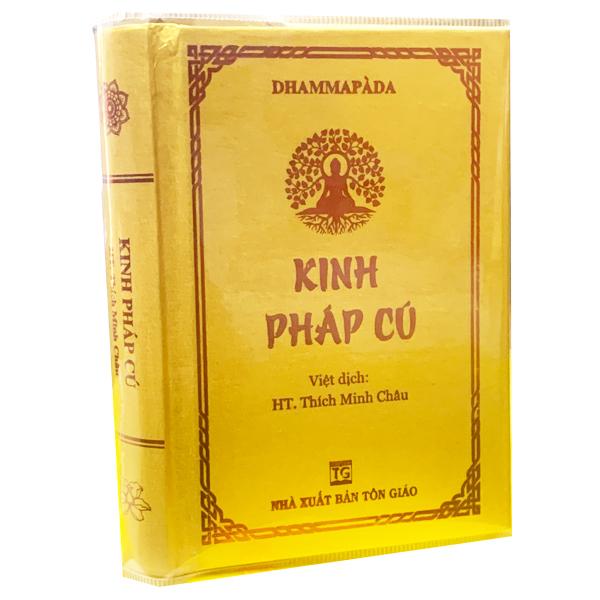 Sách - Kinh Pháp Cú - Bìa Cứng Bỏ Túi ( HT. Thích Minh Châu ) - [ Sáng Tạo Trẻ ]