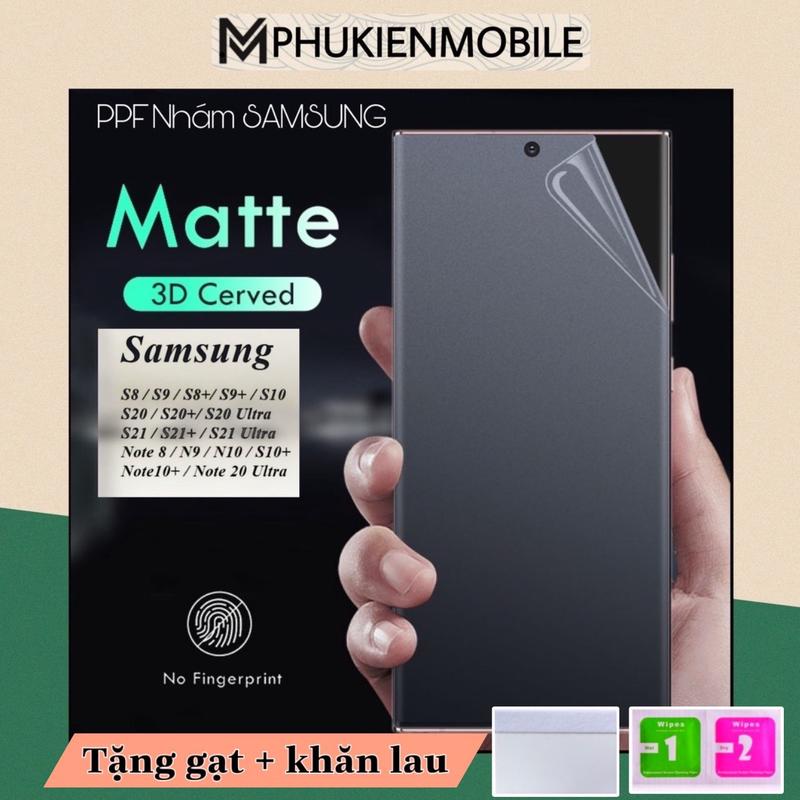 DÁN PPF DẺO NHÁM CHỐNG VÂN TAY DÀNH CHO SAMSUNG S8 S9 S8+ S9+ S10 S10+ NOTE8 NOTE9 NOTE10 NOTE10+ NOTE20 S20/21/22/23 ULTRA