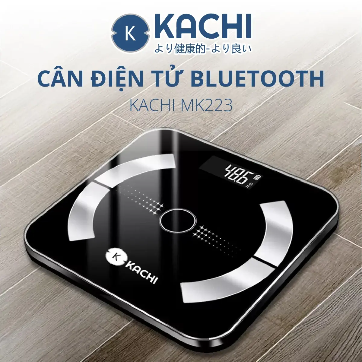 Cân Điên Tử Bluetooth Phân Tích Chỉ Số Cơ Thể Kachi MK223 candien tut cân  ajido