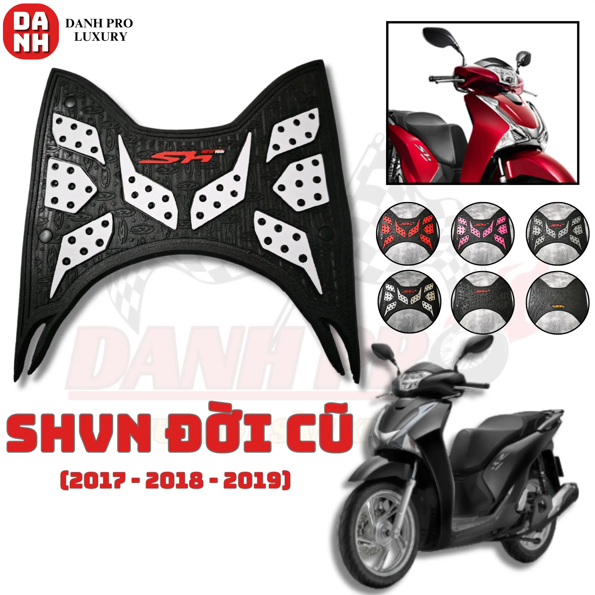 THẢM LÓT CHÂN XE SH Việt 2017-2018-2019 cao cấp nhiều màu (Lưu ý:thảm dùng cho xe SHVN đời cũ)