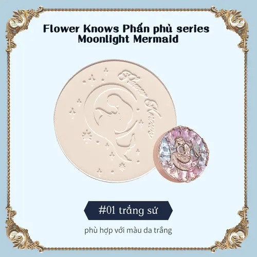 Phấn phủ FLOWER KNOWS kiểm soát dầu - Moonlight Mermaid Series 9.5g Nữ Trang Điểm