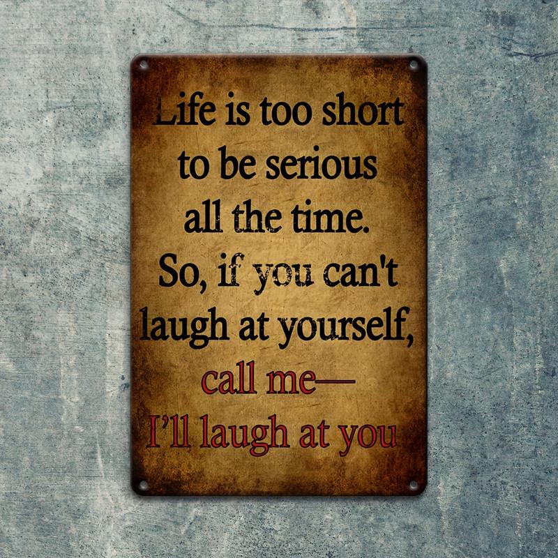 Funny Don't Take Life Seriously Novelty Tin Wall Sign Man Cave Garage Bar Decor Funny Don't Take Life Seriously Novelty Tin Wall Sign Man Cave Garage Bar Decor