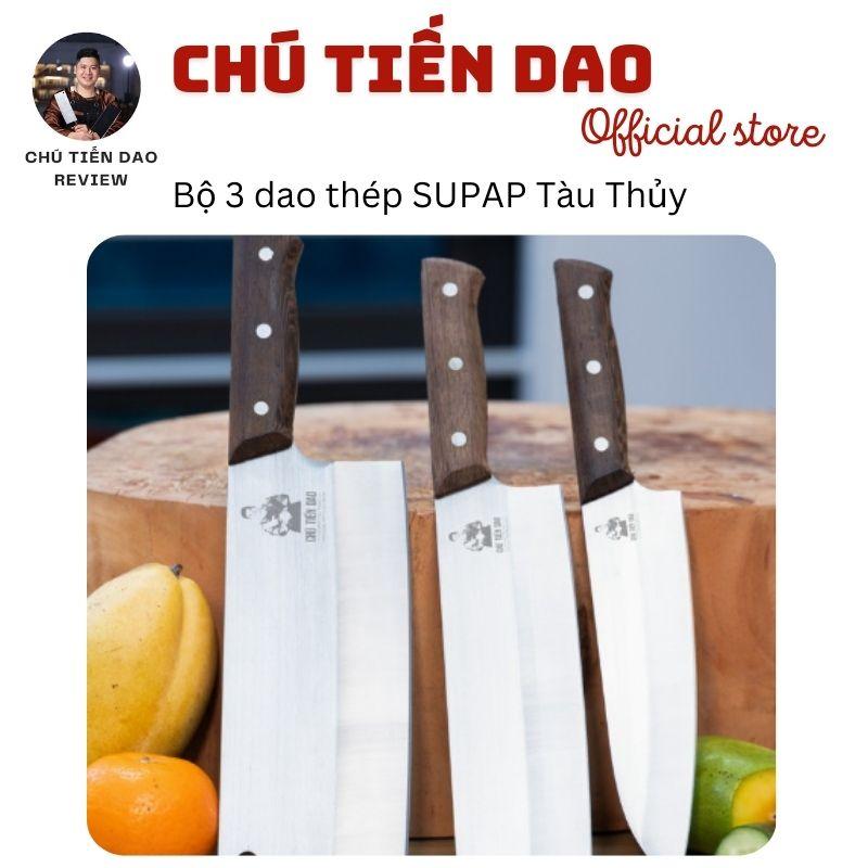 Bộ 3 dao thép SUPAP Tàu thủy cao cấp, độ cứng 61HRC không Gỉ, được nhiệt luyện toàn thân chân không công nghệ cao.