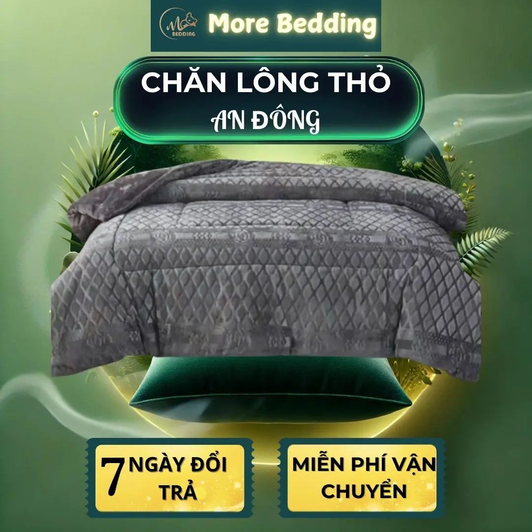 Chăn Lông Thỏ Cao Cấp More Bedding Sang Trọng Quý Phái Ấm Áp Mùa Đông Thoải Mái - An Đông