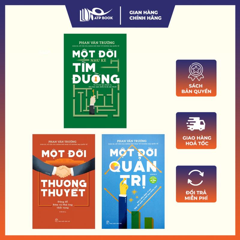Combo 3 Cuốn Sách: Một Đời Thương Thuyết + Một Đời Quản Trị + Một Đời Như Kẻ Tìm Đường (Cả Đời Trên Thương Trường)