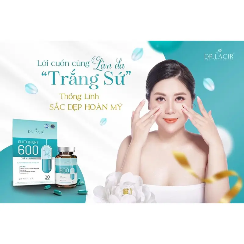Viên Uống Nám Trắng Da Glutathione 600 Dr Lacir Chính Hãng Hạn Chế Lão Hoá Da, Nếp Nhăn, Tăng Nội Tiết Tố Nữ 3