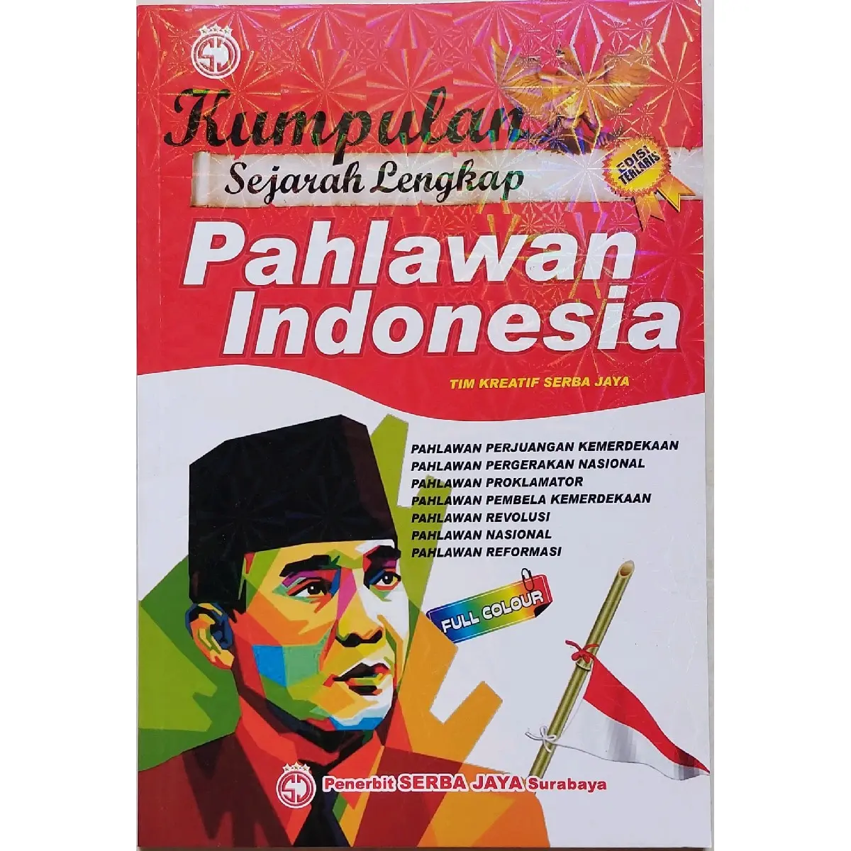 Buku Kumpulan Sejarah Lengkap Pahlawan Indonesia Biografi Serba Jaya books