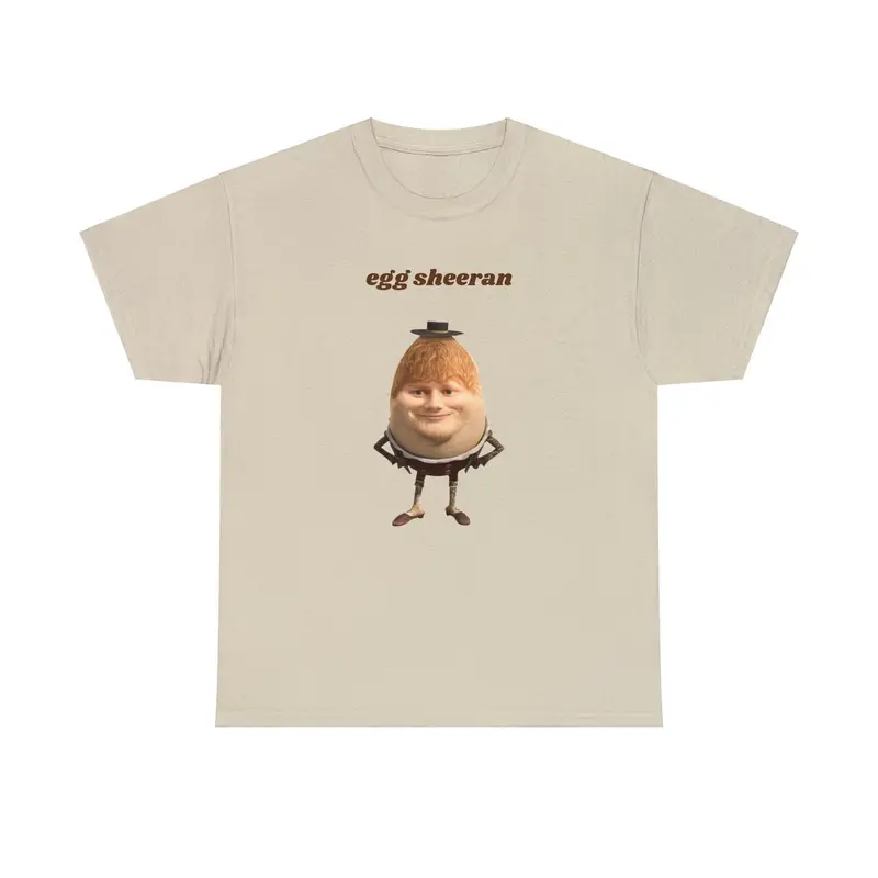 Funny Egg Sheeran Meme Shirt for Ed Sheeran Fan 1