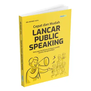 Buku Cepat dan Mudah Lancar Public Speaking