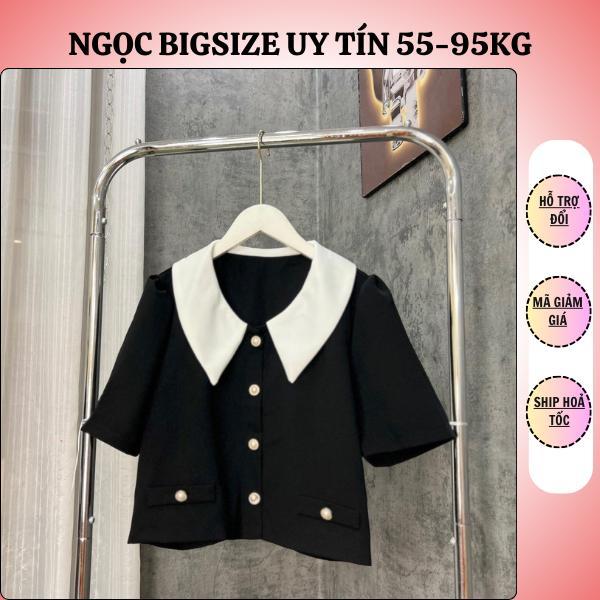 Áo croptop Cổ Trắng  Sang Chảnh Bigsize Top Nữ 55-95kg Women