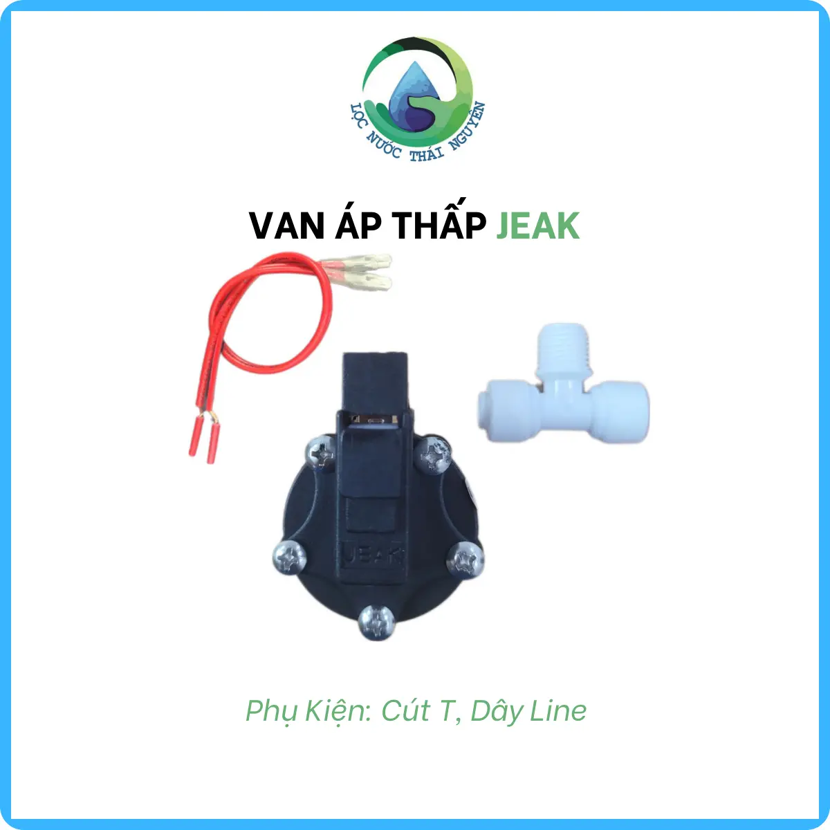 Van Áp Thấp JEAK Và Phụ Kiện (Dây, Cút Nối), Dùng Cho Tất Cả Các Loại Máy Lọc Nước RO