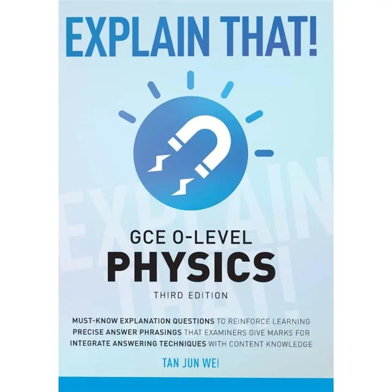 Explain That O-Level Physics/ O Level/ Secondary/Assessment Books/ Guide Book