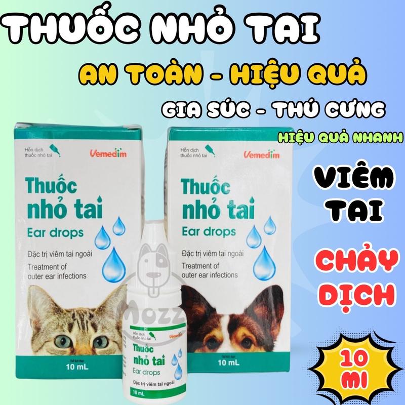 Thuốc nhỏ tai Vemedim cho chó, mèo viêm tai 10ml - Dành cho trường hợp viêm tai cho mèo