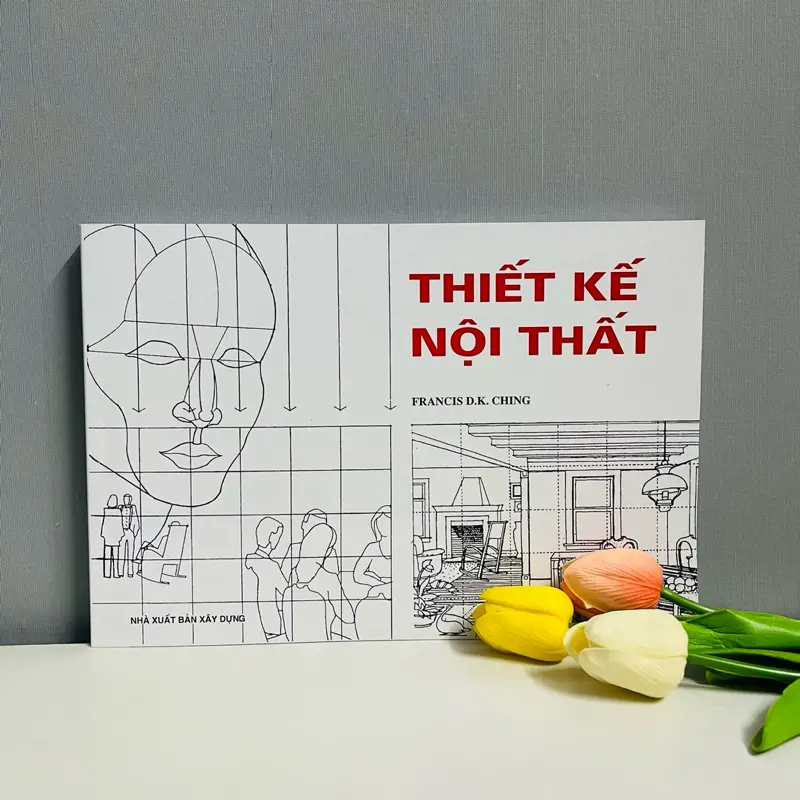 Sách - Thiết Kế Nội Thất (Có Minh Họa) - NXB Xây Dựng 1