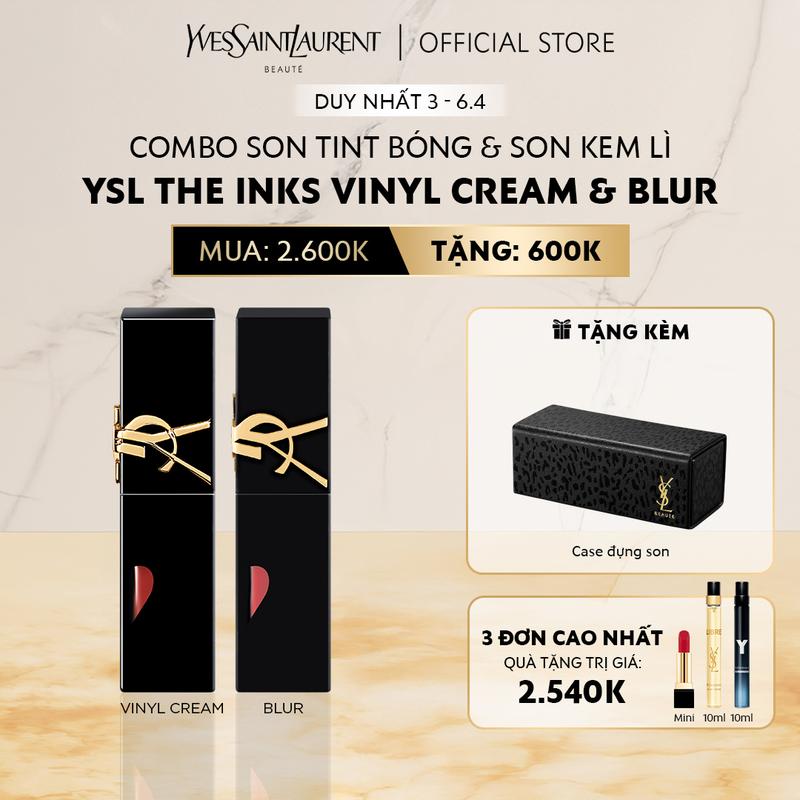DUY NHẤT 3 - 6.4 Combo Son tint dưỡng môi căng bóng YSL The Inks Vinyl Cream + Son kem mịn lì có dưỡng YSL The Inks Blur