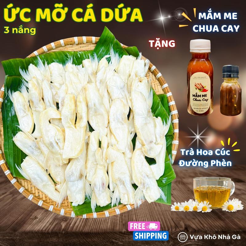 Khô Ức Mỡ Cá Dứa - Tặng Mắm Me Chua Cay và Trà Hoa Cúc Đường Phèn - Khô 3 Nắng Loại 1 Vị Vừa Ăn Béo Rất Ngon - Vựa Khô Nhà Gà Food