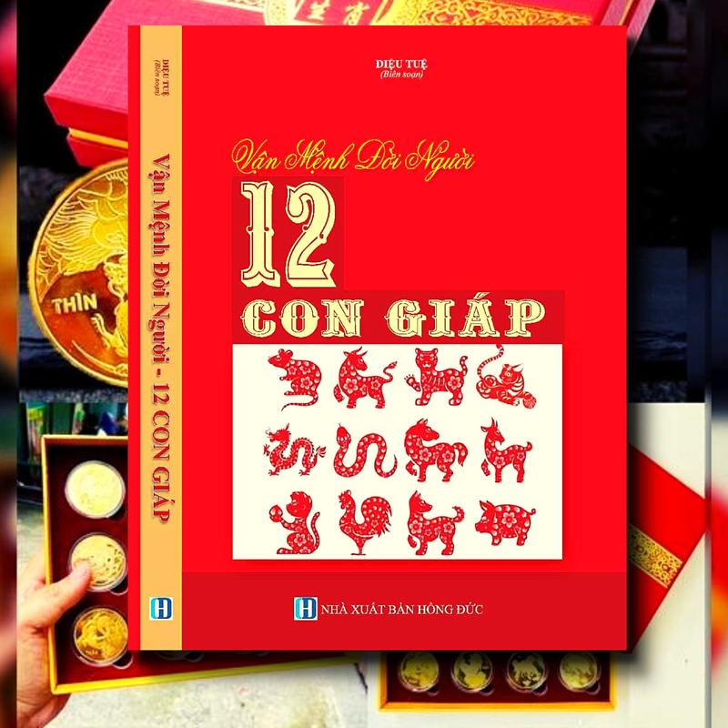 Sách - Vận Mệnh Đời Người 12 Con Giáp ( NXB: Hồng Đức) bìa mềm tiếng việt sach  mai hoa dịch số 6