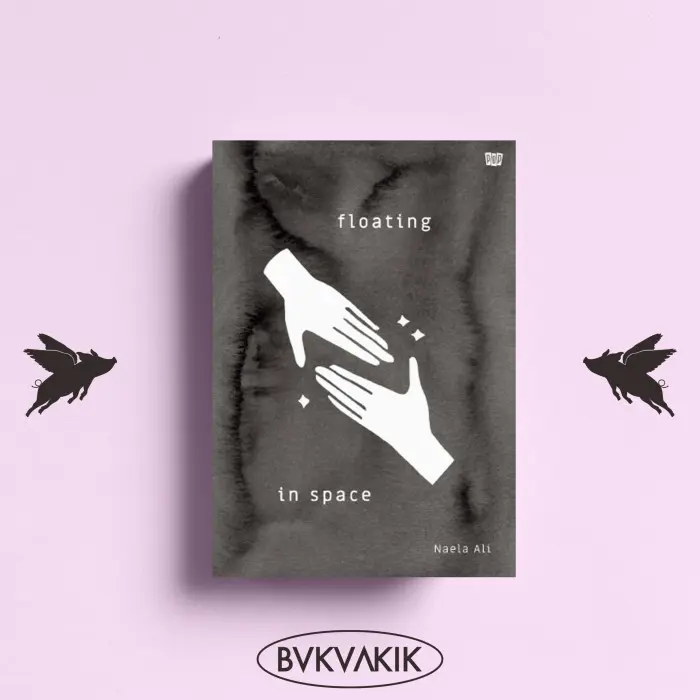 Novel Floating In Space - Naela Ali 0