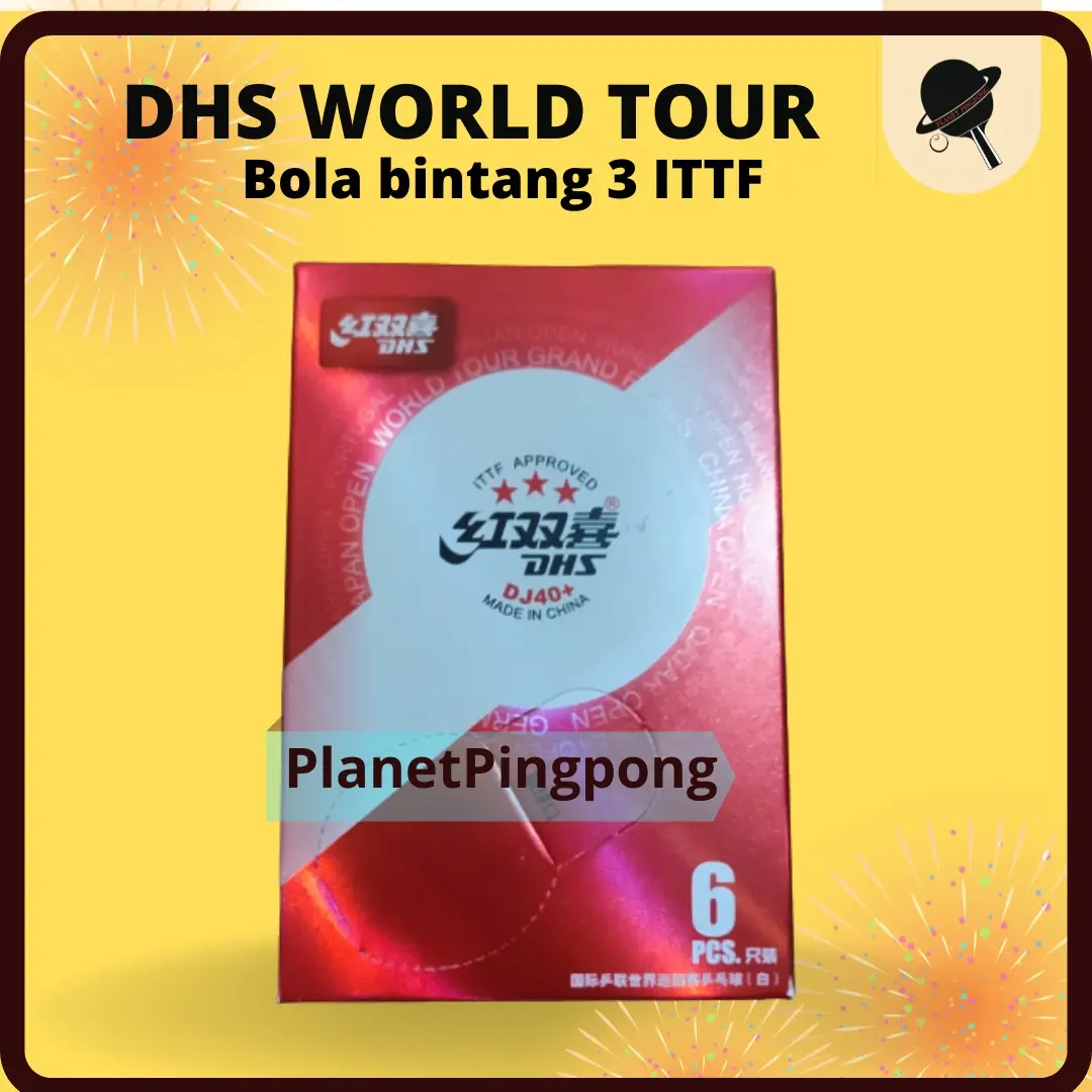 DHS WORLD TOUR WT 2020 bola pingpong bintang 3 ITTF STAR