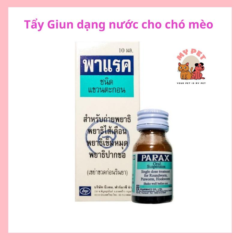 Tẩy Giun cho chó, mèo Parax dạng nước 10ml - MyPet Shop