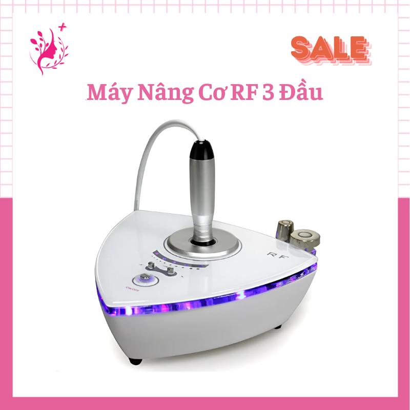 Máy Nâng Cơ RF 3 Đầu - Máy Nâng Cơ Xóa Nhăn Điện Đi Trẻ Hóa Da Loại 1 - Bảo hành 12 tháng